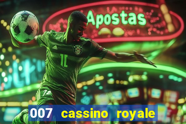 007 cassino royale download dublado avi
